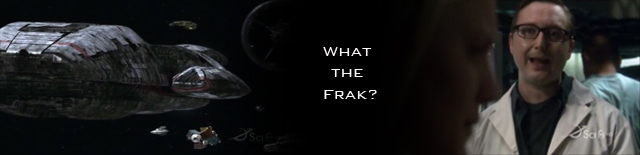 What the Frak?